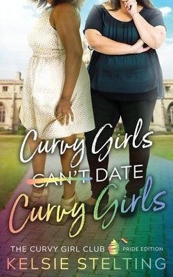 Curvy Girls Can't Date Curvy Girls - Sapphic Society