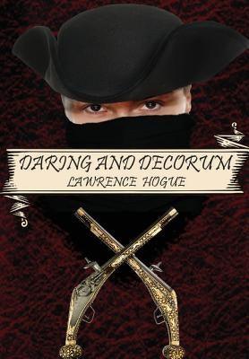 Daring and Decorum: A Highwayman Novel - Sapphic Society