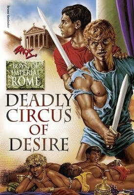 Deadly Circus of Desire by Zack