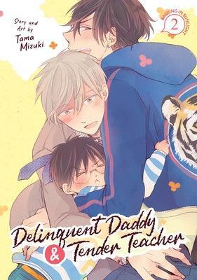 Delinquent Daddy and Tender Teacher (Vol. 2): Basking in Sunlight - Sapphic Society