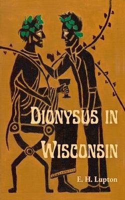 Dionysus in Wisconsin - Sapphic Society