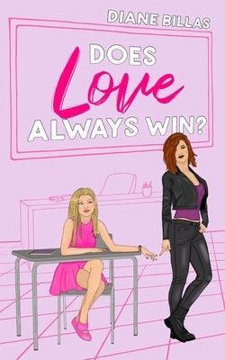 Does Love Always Win? - Sapphic Society