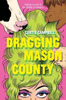 Dragging Mason County - Sapphic Society
