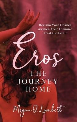 Eros: The Journey Home - Sapphic Society
