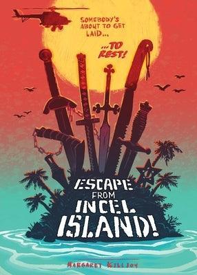Escape from Incel Island! - Sapphic Society