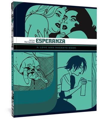 Esperanza: A Love and Rockets Book - Sapphic Society