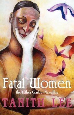 Fatal Women: The Esther Garber Novellas - Sapphic Society
