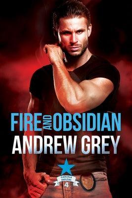 Fire and Obsidian (Carlisle Deputies Vol. 4) - Sapphic Society