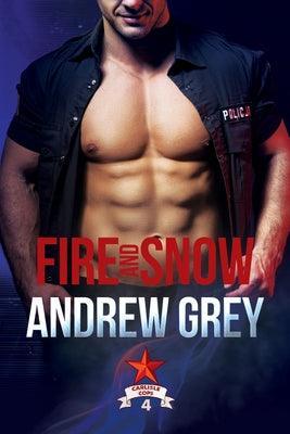 Fire and Snow (Carlisle Cops Vol. 4) - Sapphic Society