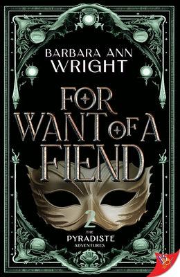 For Want of a Fiend by Wright, Barbara Ann