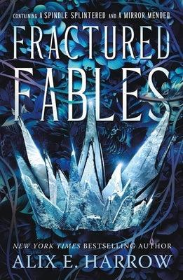 Fractured Fables: Containing a Spindle Splintered and a Mirror Mended - Sapphic Society