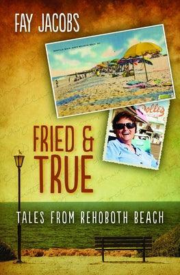 Fried & True: Tales from Rehoboth Beach - Sapphic Society