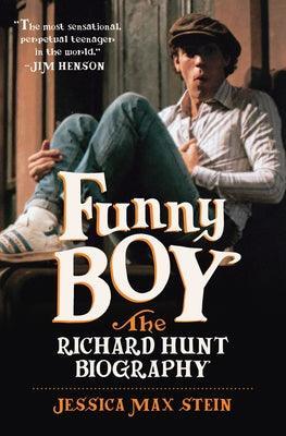 Funny Boy: The Richard Hunt Biography - Sapphic Society