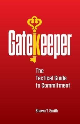 Gatekeeper: The Tactical Guide to Commitment - Sapphic Society