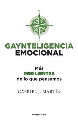 Gaynteligencia Emocional/ Emotional Gayntelligence - Sapphic Society