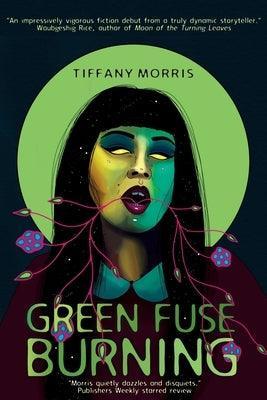Green Fuse Burning - Sapphic Society