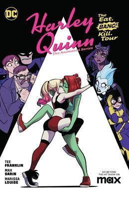 Harley Quinn: The Animated Series (Vol. 1): The Eat. Bang! Kill. Tour - Sapphic Society