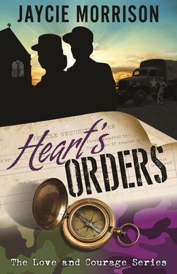 Heart's Orders by Morrison, Jaycie