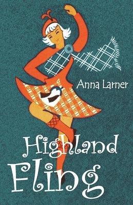 Highland Fling by Larner, Anna