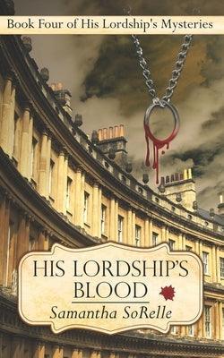 His Lordship's Blood - Sapphic Society