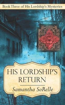 His Lordship's Return - Sapphic Society
