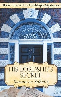 His Lordship's Secret - Sapphic Society