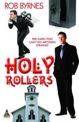 Holy Rollers by Byrnes, Rob