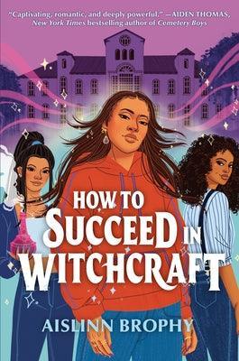 How to Succeed in Witchcraft - Sapphic Society