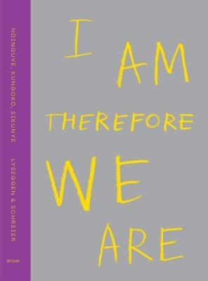 I Am, Therefore, We Are - Limited Edition by Lyseggen, Kris