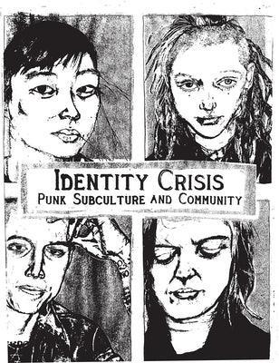 Identity Crisis: Punk Subculture and Community - Sapphic Society