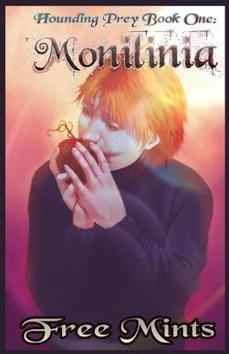 Monilinia: A Dark MM Horror Romance by Mints, Free