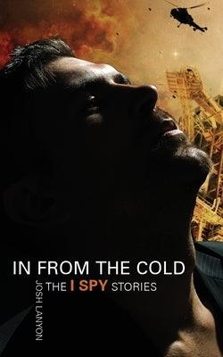 In From the Cold: The I Spy Stories by Lanyon, Josh