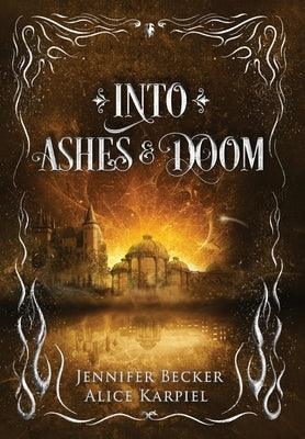 Into Ashes And Doom by Becker, Jennifer