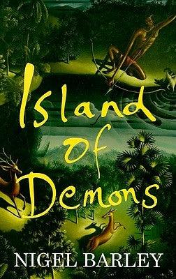 Island of Demons by Barley, Nigel