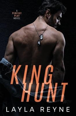 King Hunt: A Marriage of Convenience Gay Romantic Suspense by Reyne, Layla