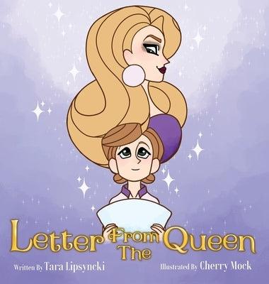 Letter From the Queen by Lipsyncki, Tara