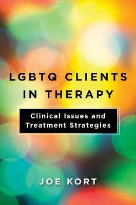 LGBTQ Clients in Therapy: Clinical Issues and Treatment Strategies - Sapphic Society