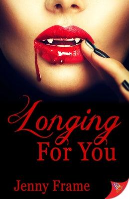 Longing for You by Frame, Jenny