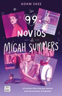 Los 99 Novios de Micah Summers by Sass, Adam