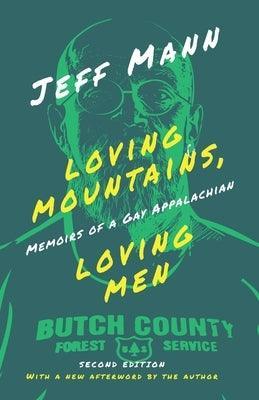Loving Mountains, Loving Men: Memoirs of a Gay Appalachian - Sapphic Society