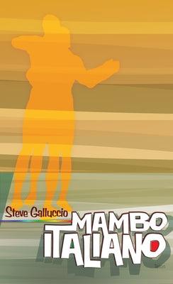Mambo Italiano by Galluccio, Steve