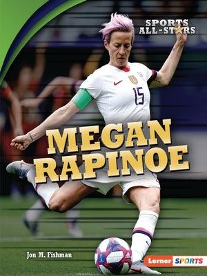 Megan Rapinoe by Fishman, Jon M.