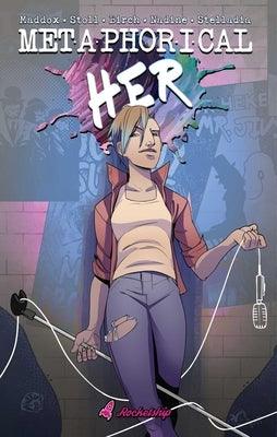 Metaphorical Her by Maddox, James