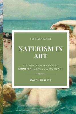 Naturism in Art: +100 master pieces about nudism and fkk culutre in art - Sapphic Society