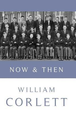 Now & Then by Corlett, William