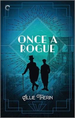 Once a Rogue: A Gay Historical Romance by Therin, Allie