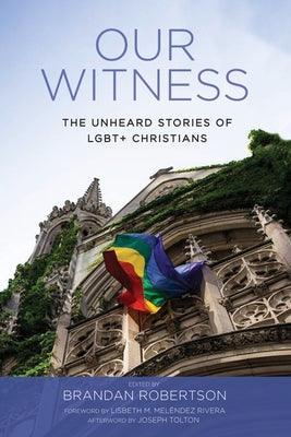 Our Witness by Robertson, Brandan