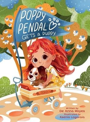 Poppy Pendal Gets a Puppy: (Special Edition) by Moyes, de Anna