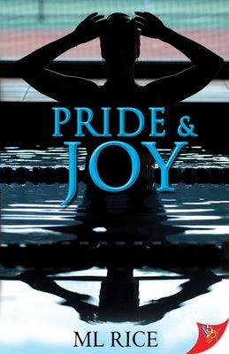 Pride and Joy by Rice, M. L.