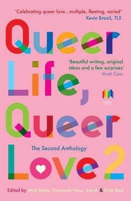 Queer Life, Queer Love 2: The Second Anthology - Sapphic Society